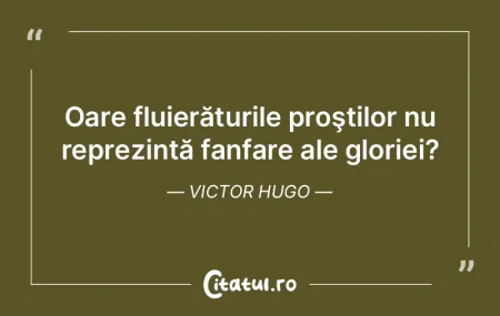 Proştii admiră orice în opera unui au... Proştii admiră orice în opera unui au...