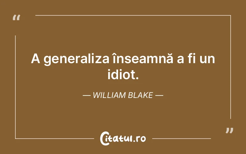 Citat William Blake - citate viata