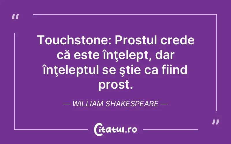 Citat William Shakespeare - citate viata