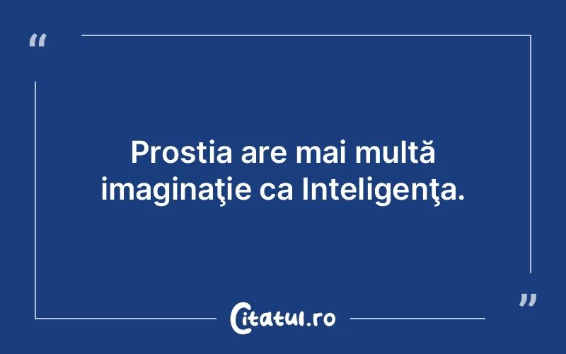 Citat Autor necunoscut - citate viata