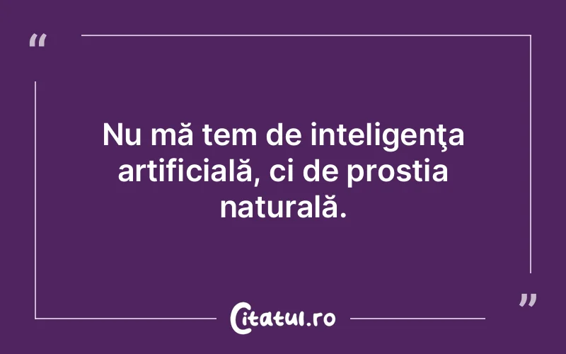 Citat Autor necunoscut - citate viata