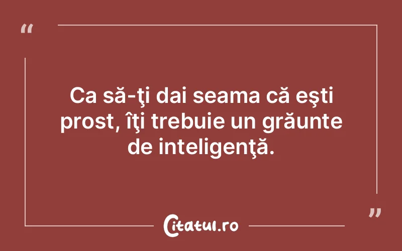 Citat Autor necunoscut - citate viata