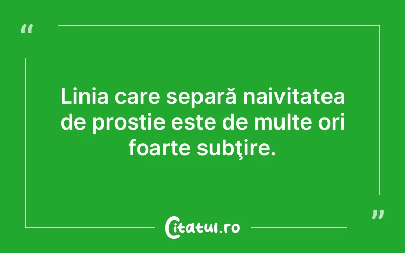 Citat Autor necunoscut - citate viata