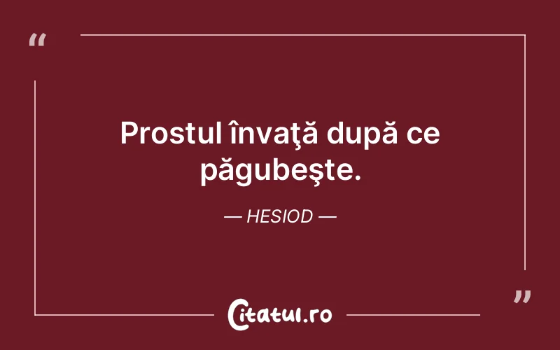 Citat Hesiod - citate viata