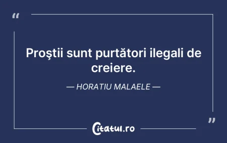 Simpla constatre că eşti prost nu e do... Simpla constatre că eşti prost nu e do...