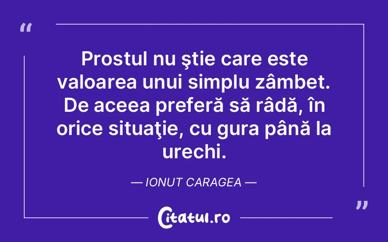 Citat Ionut Caragea - citate viata