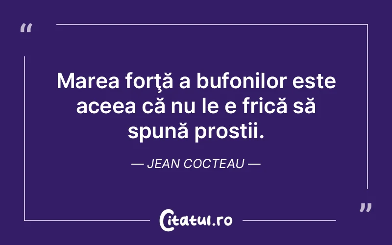 Citat Jean Cocteau - citate viata
