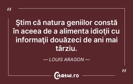 Te ador când eşti cretin, dar prostia ...