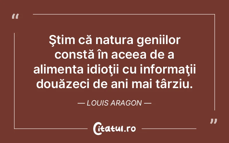 Citat Louis Aragon - citate viata