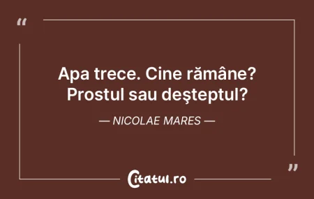 Proştii se simt în largul lor chiar ş... Proştii se simt în largul lor chiar ş...