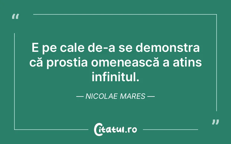 Citat Nicolae Mares - citate viata