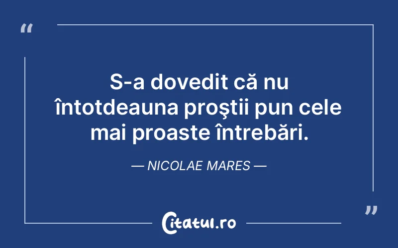 Citat Nicolae Mares - citate viata