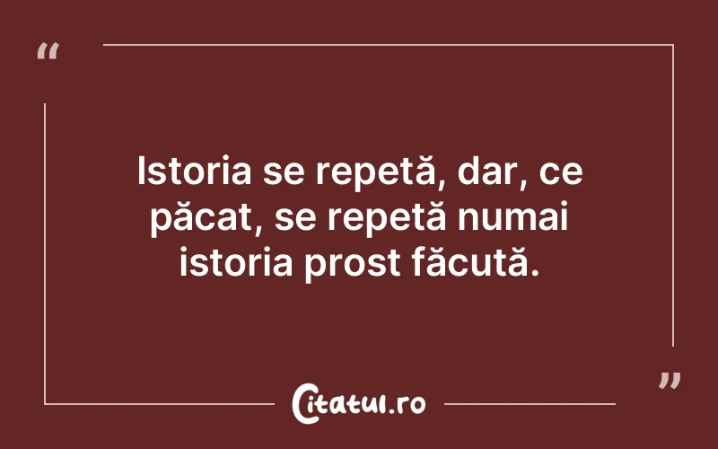 Citat Autor necunoscut - citate viata