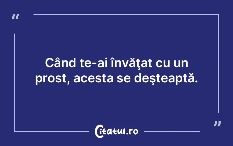 Citat Autor necunoscut - citate viata