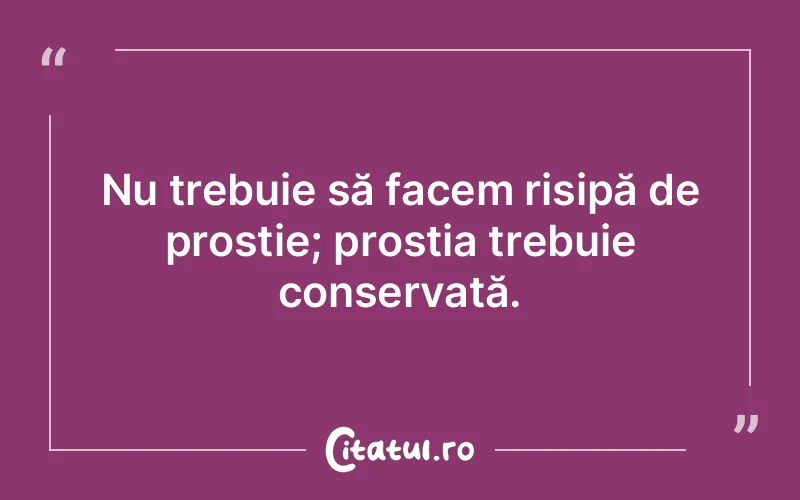 Citat Autor necunoscut - citate viata