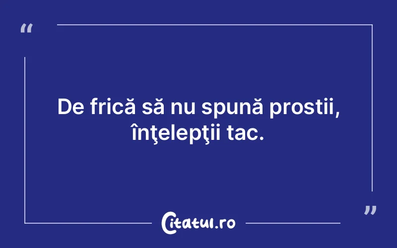 Citat Autor necunoscut - citate viata