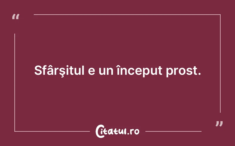 Citat Autor necunoscut - citate viata