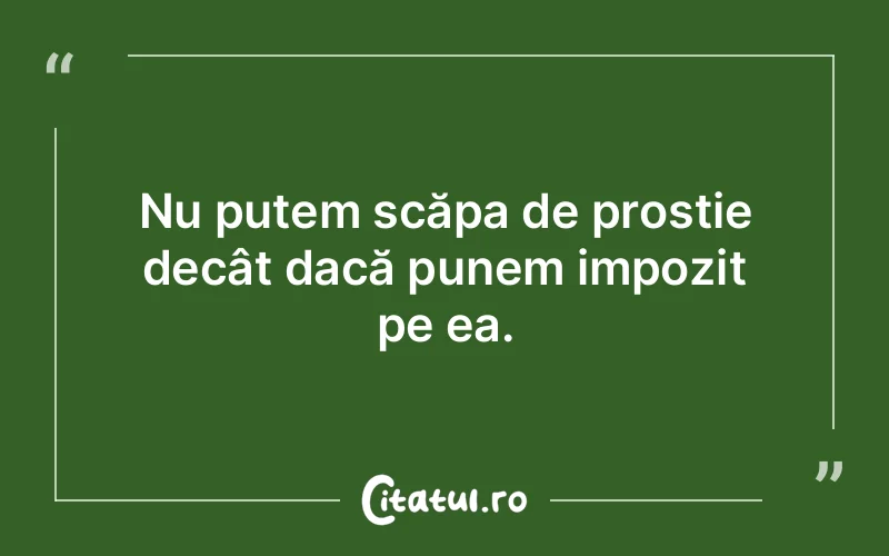 Citat Autor necunoscut - citate viata