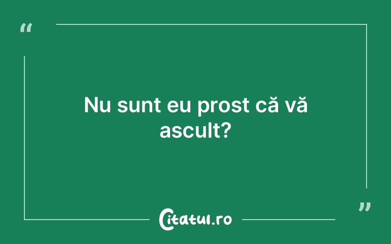 Citat Autor necunoscut - citate viata