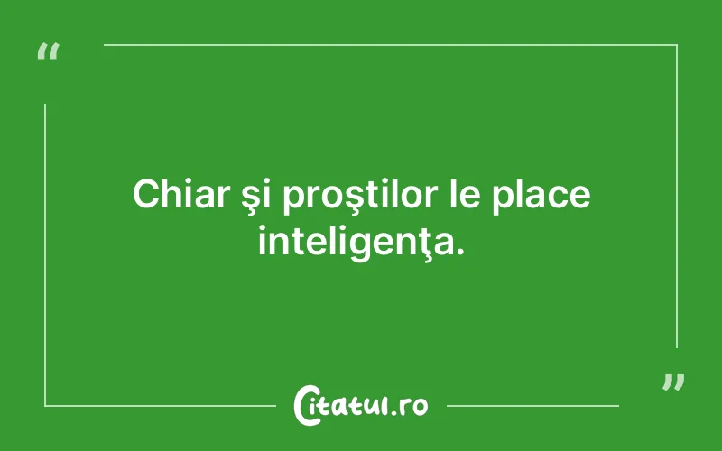 Citat Autor necunoscut - citate viata