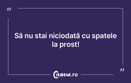 Prostia se plăteşte, spune chelnerul.