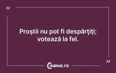 Prostia recunoşte frumuseţea şi acolo...