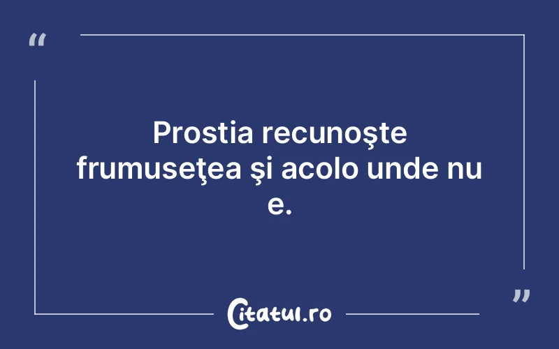 Citat Autor necunoscut - citate viata