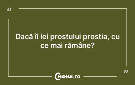 Analizele prostului nu ies chiar tot tim...