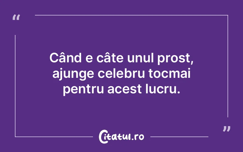 Citat Autor necunoscut - citate viata