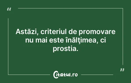 Secretul e să fii posesorul unei prosti...