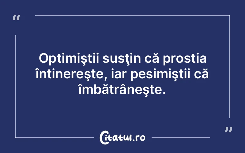 Citat Autor necunoscut - citate viata