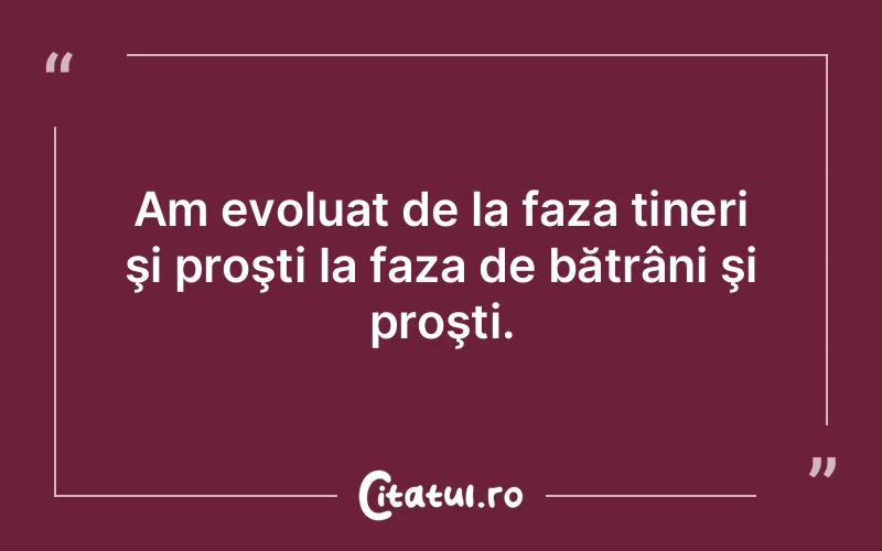 Citat Autor necunoscut - citate viata