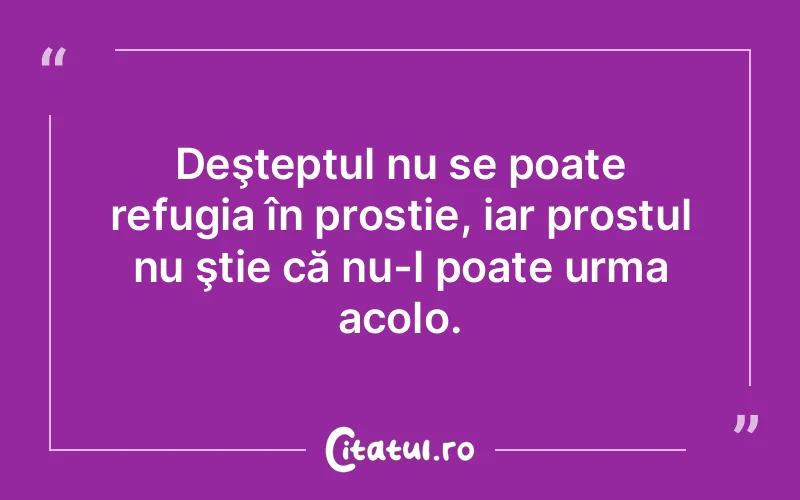 Citat Autor necunoscut - citate viata