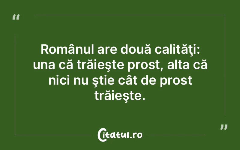 Citat Autor necunoscut - citate viata