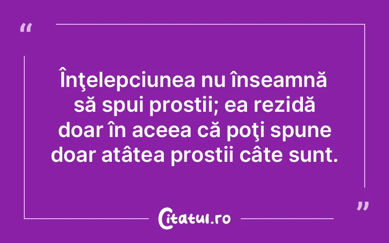 Citat Autor necunoscut - citate viata