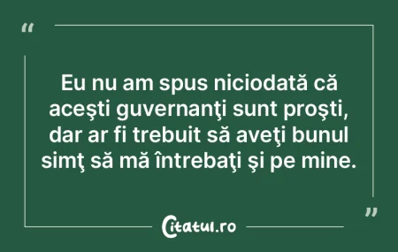 Defectele proştilor nu se văd.