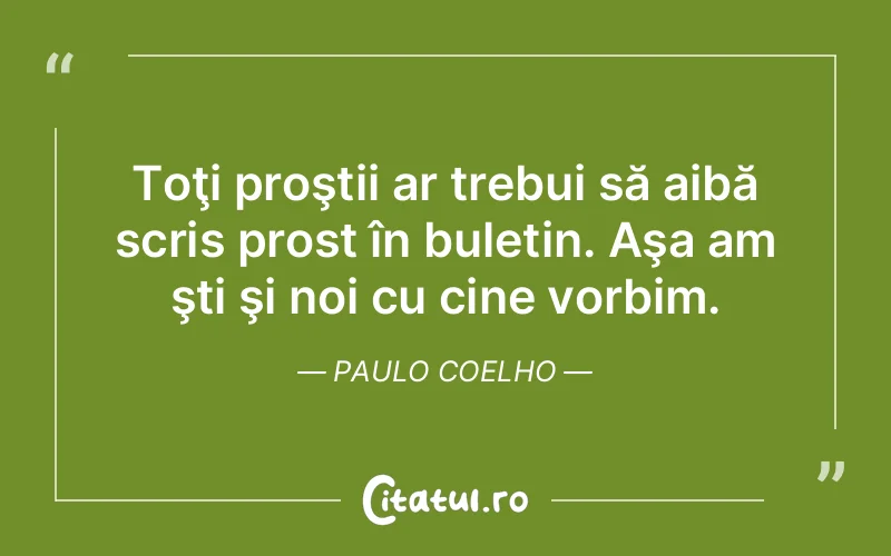 Citat Paulo Coelho - citate viata