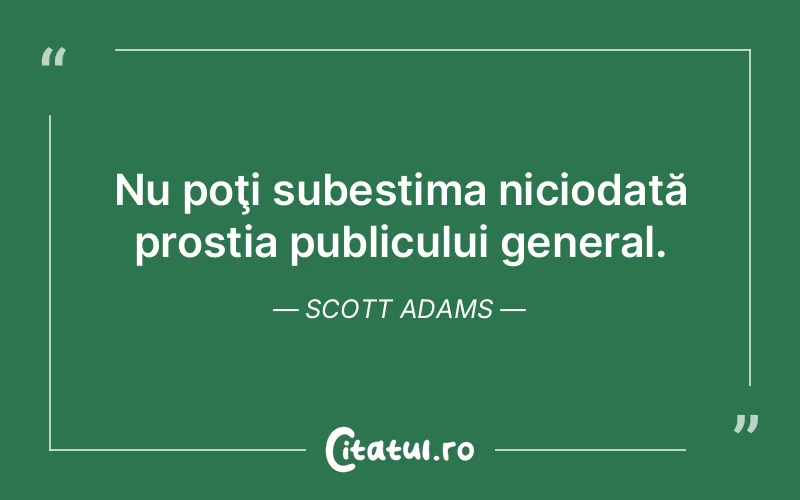 Citat Scott Adams - citate viata