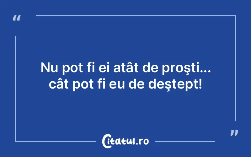 Citat Autor necunoscut - citate viata