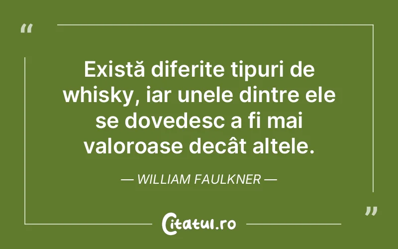 Citat William Faulkner - citate viata
