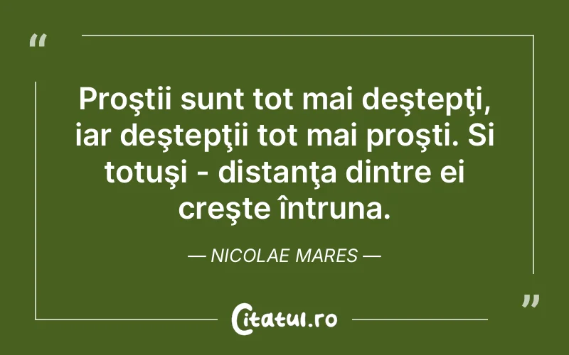 Citat Nicolae Mares - citate viata