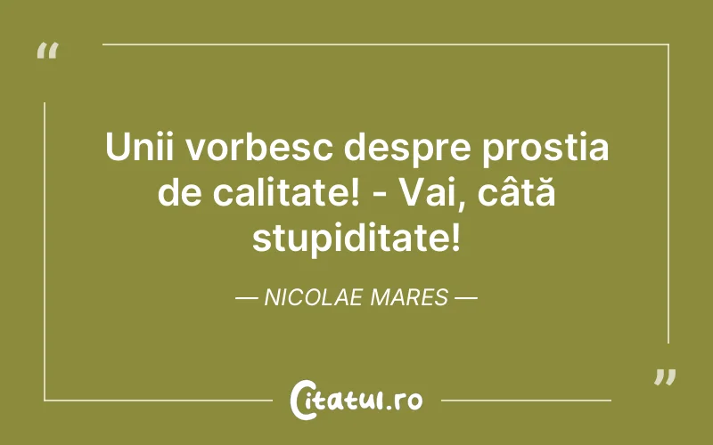 Citat Nicolae Mares - citate viata