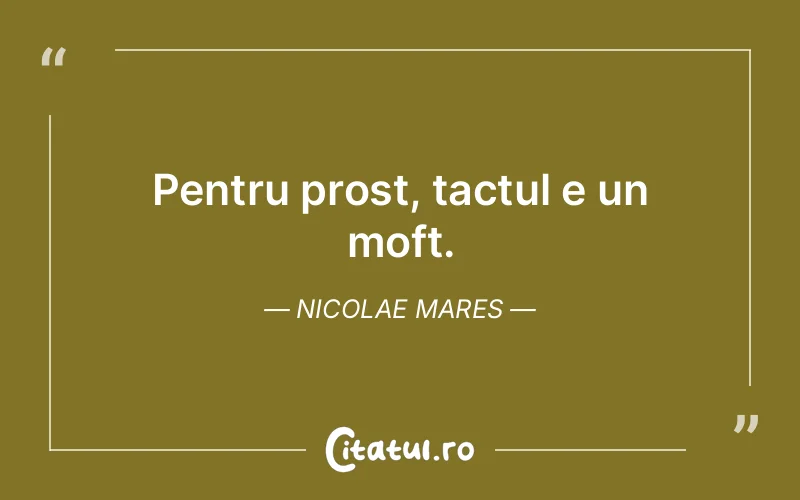 Citat Nicolae Mares - citate viata