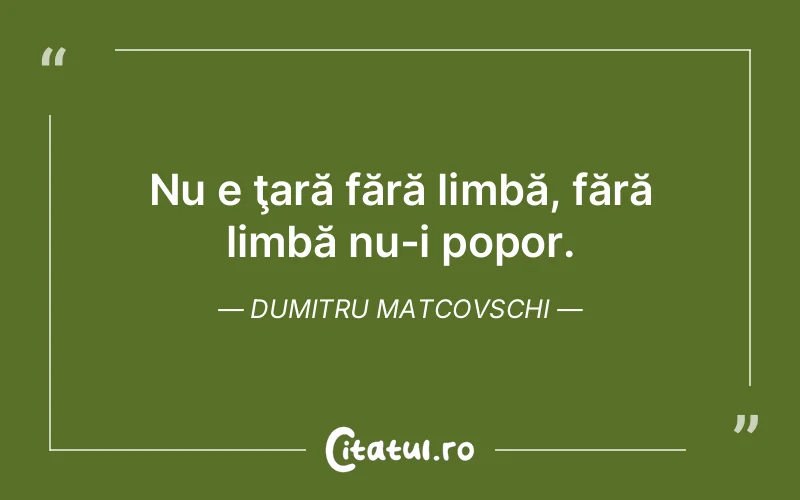 Citat Dumitru Matcovschi - citate viata