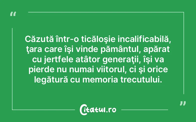 Citat Autor necunoscut - citate viata