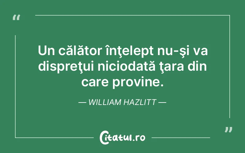 Citat William Hazlitt - citate viata