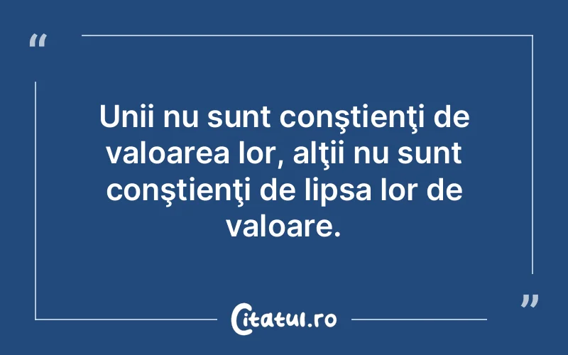 Citat Autor necunoscut - citate viata