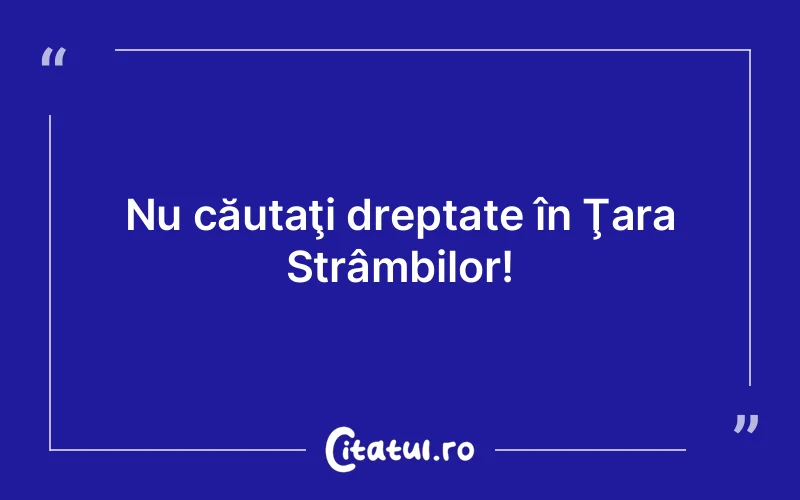 Citat Autor necunoscut - citate viata