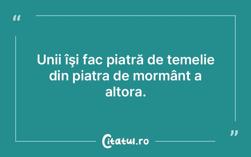 Citat Autor necunoscut - citate viata