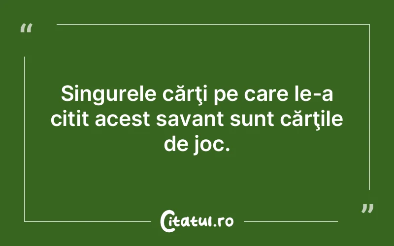 Citat Autor necunoscut - citate viata